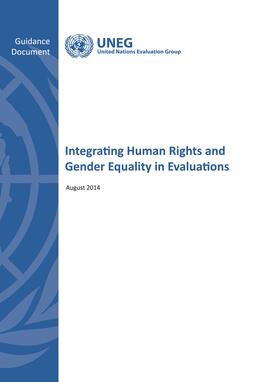 Integrating Human Rights and Gender Equality in Evaluations | UNEG